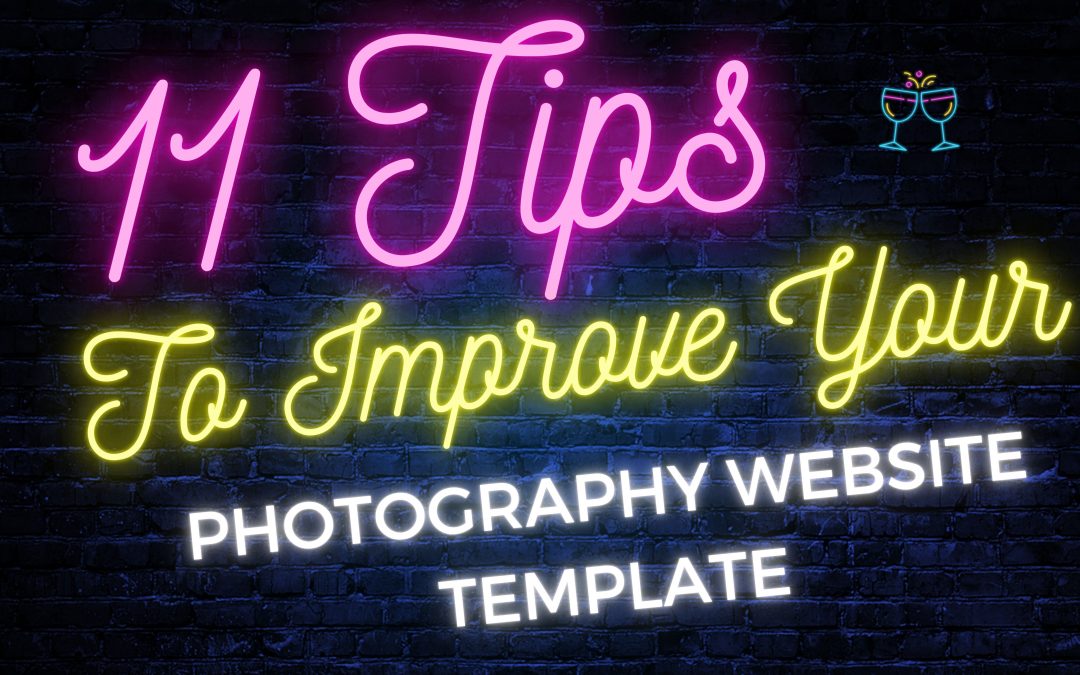 11 Tips To Improve Your Photography Website Template